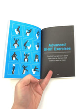 Load image into Gallery viewer, The SHIIT Workout: Get Fit While You Sh*t