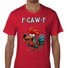 Load image into Gallery viewer, F-CAW-F Rude Funny Chicken T-Shirt