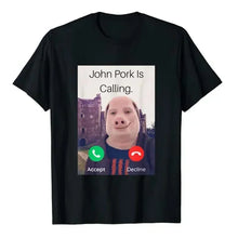 Load image into Gallery viewer, John Pork Is Calling Answer Call Phone Women T-Shirt Humor Funny Pig Lover Graphic Tee Top Streetwear Short Sleeve Outfit Gift