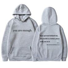 Load image into Gallery viewer, YOU ARE ENOUGH Hoodie Men&#39;s Casual Fleece Pullover Streetwear Sweatshirt