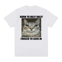 Load image into Gallery viewer, Born to Dilly Dally Cat T-Shirt Women Funny Graphic Oversized Summer Tee