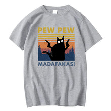 Load image into Gallery viewer, Pew Pew Madafakas Tshirt Men Short Sleeve Novelty Funny Cat T Shirt Cotton Loose Tops Shirts Tee T-Shirt Crew Neck Streetwear