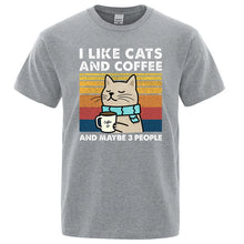 Load image into Gallery viewer, I Like Cats And Coffee Street Funny T-Shirt For Men Fashion Casual Loose Cotton Clothing Crewneck Breathable Tshirt Hip Hop Tees