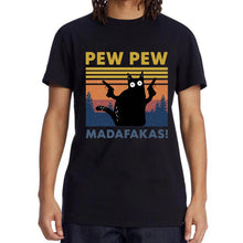 Load image into Gallery viewer, Pew Pew Madafakas Tshirt Men Short Sleeve Novelty Funny Cat T Shirt Cotton Loose Tops Shirts Tee T-Shirt Crew Neck Streetwear
