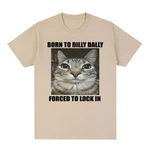 Load image into Gallery viewer, Born to Dilly Dally Cat T-Shirt Women Funny Graphic Oversized Summer Tee