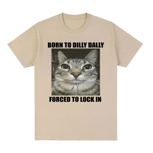 Born to Dilly Dally Cat T-Shirt Women Funny Graphic Oversized Summer Tee