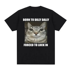 Born to Dilly Dally Cat T-Shirt Women Funny Graphic Oversized Summer Tee