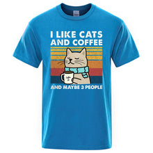 Load image into Gallery viewer, I Like Cats And Coffee Street Funny T-Shirt For Men Fashion Casual Loose Cotton Clothing Crewneck Breathable Tshirt Hip Hop Tees