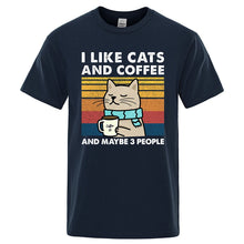 Load image into Gallery viewer, I Like Cats And Coffee Street Funny T-Shirt For Men Fashion Casual Loose Cotton Clothing Crewneck Breathable Tshirt Hip Hop Tees