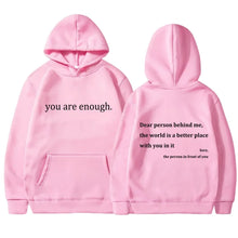 Load image into Gallery viewer, YOU ARE ENOUGH Hoodie Men&#39;s Casual Fleece Pullover Streetwear Sweatshirt