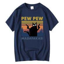 Load image into Gallery viewer, Pew Pew Madafakas Tshirt Men Short Sleeve Novelty Funny Cat T Shirt Cotton Loose Tops Shirts Tee T-Shirt Crew Neck Streetwear