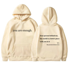 Load image into Gallery viewer, YOU ARE ENOUGH Hoodie Men&#39;s Casual Fleece Pullover Streetwear Sweatshirt