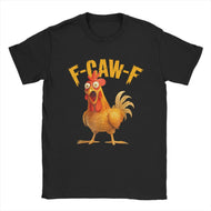 Funny F Caw F Chicken FCAWF Chicken T-Shirt Men  Funny 100% Cotton Tee Shirt Crew Neck Short Sleeve T Shirts Gift Idea Clothes