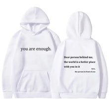 Load image into Gallery viewer, YOU ARE ENOUGH Hoodie Men&#39;s Casual Fleece Pullover Streetwear Sweatshirt